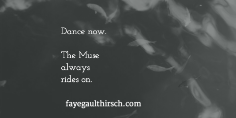 Dance now. The Muse always rides on.
